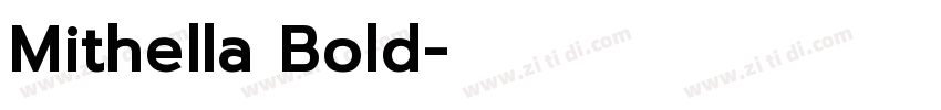 Mithella Bold字体转换